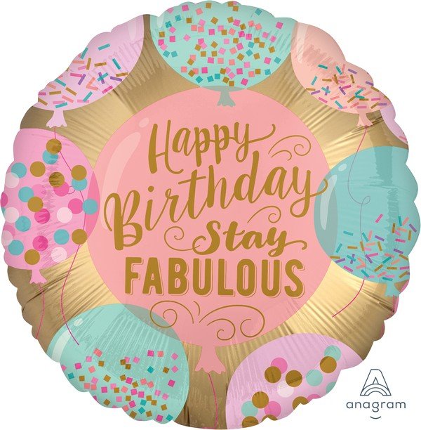 Happy Birthday Stay Fabulous Foil Balloon 45cm NIS Traders
