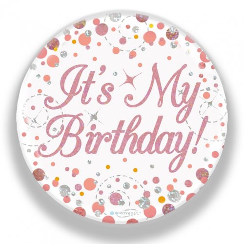 Sparkling Fizz It's My Birthday Rose Gold Badge 1pc NIS Traders